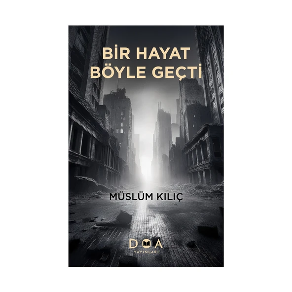 Bir Hayat Böyle Geçti - 2
