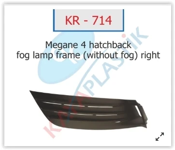 X SİS FAR ÇERÇEVESİ SİSSİZ SAĞ HATCBACK MODEL MEGANE 4 261504086R ürün görseli 1