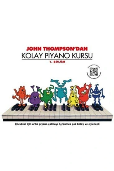 John Thompson`dan Kolay Piyano Kursu 1. Bölüm - Resim 2
