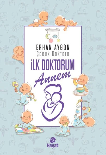 İlk Doktorum Annem ürün görseli 1