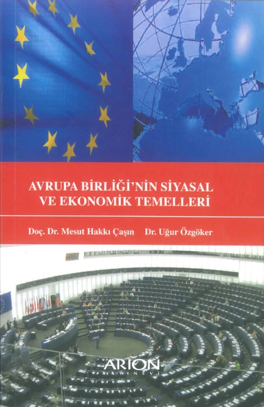 Avrupa Birliği'nin Siyasal ve Ekonomik Temelleri