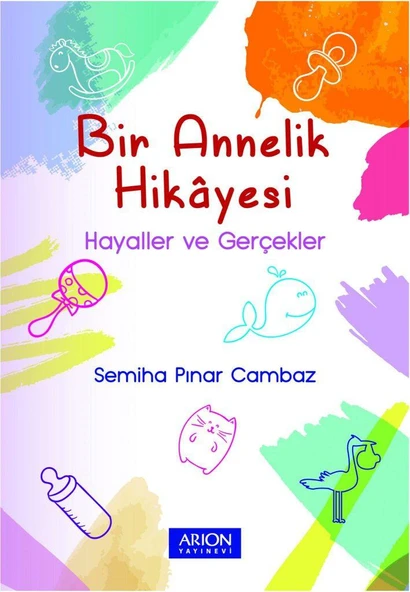 Bir Annelik Hikayesi