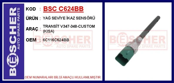 YAĞ SEVİYE İKAZ SENSÖRÜ TRANSİT 5347-348-CUSTOM KISA 6C116C624BB ürün görseli