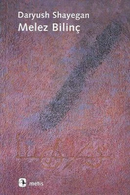 Melez Bilinç Daryush Shayegan Metis Yayınları ürün görseli