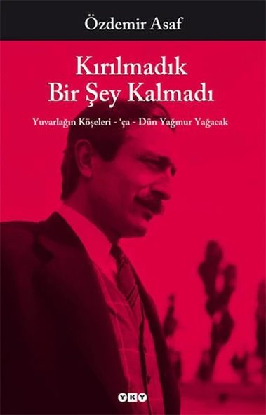Kırılmadık Bir Şey Kalmadı - Resim 2