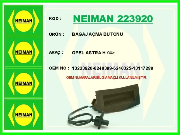 BAGAJ AÇMA BUTONU OPEL ASTRA H 2004 13223920 6240399 6240325 13117289 ürün görseli