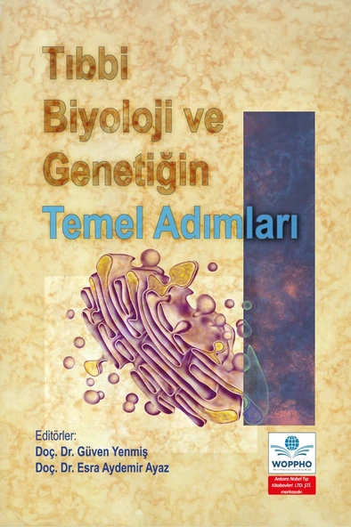 Tıbbi Biyoloji ve Genetiğin Temel Adımları - Resim 2