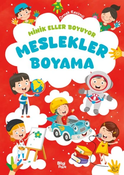 Minik Eller Boyuyor – Meslekler Boyama Kitabı (Örnek Resimli) - 1