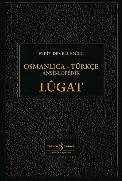 Osmanlıca-Türkçe Ansiklopedik Lûgat - 1