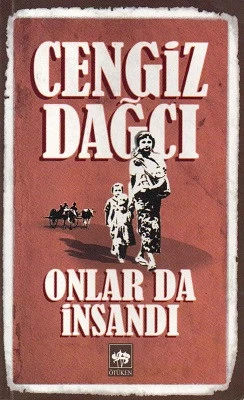 Onlarda Da İnsandı Cengiz Dağcı Ötüken Neşriyat ürün görseli