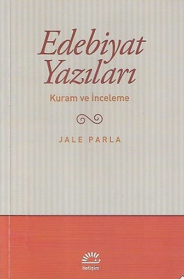 Edebiyat Yazıları - Kuram ve İnceleme Jale Parla İletişim Yayınları ürün görseli