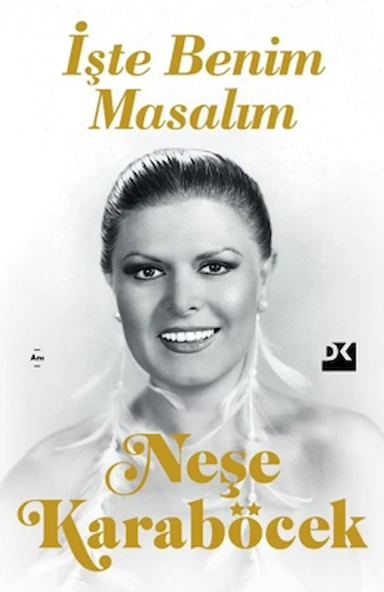 İşte Benim Masalım / Neşe Karaböcek / Doğan Kitap / 9786255941398 ürün görseli