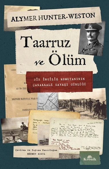 Taarruz ve Ölüm & Bir İngiliz Komutanının Çanakkale Savaşı Günlüğü ürün görseli