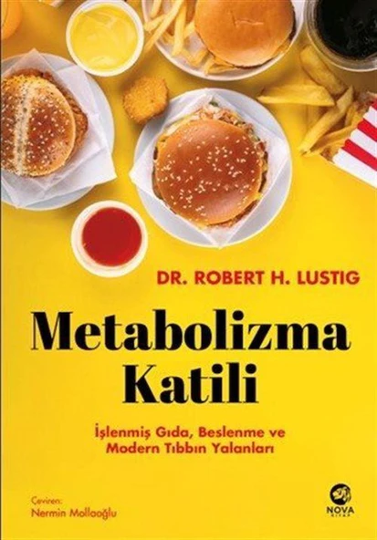 Metabolizma Katili: İşlenmiş Gıda, Beslenme ve Modern Tıbbın Yalanları ürün görseli