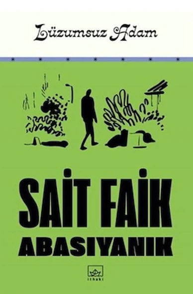 Lüzumsuz Adam / Sait Faik Abasıyanık / İthaki Yayınları / 9786052656044 ürün görseli