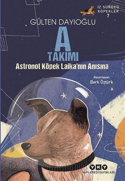 A Takımı / Astronot Köpek Laika'nın Anısına ürün görseli