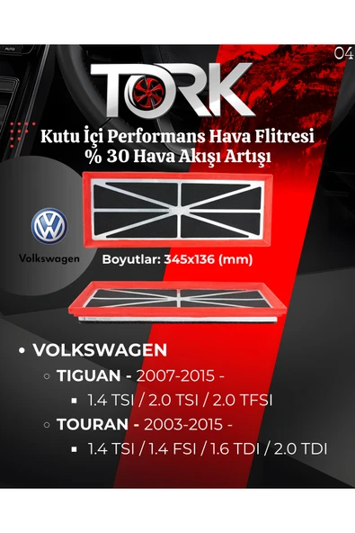 Vw-TIGUAN-TOURAN (1.4 TSİ-1.6 TDİ-2.0 TDİ) Kutu İçi Performans Hava Filtresi (%30 Hava Akış Artışı)
