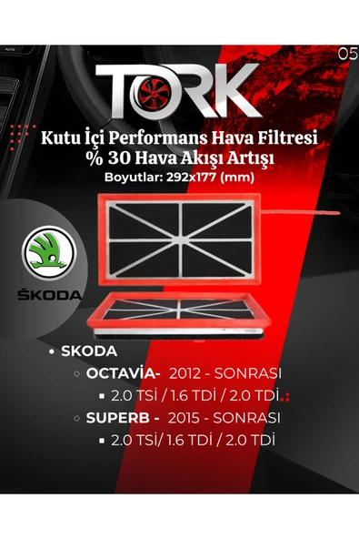 SKODA Octavia-SuperB-(1.6 TDİ-2.0 TDİ-2.0 TSİ) Performans Hava Filtresi-(%30 Hava Akış Artışı)