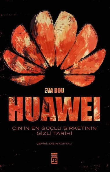 Huawei & Çin'in En Güçlü Şirketinin Gizli Tarihi ürün görseli