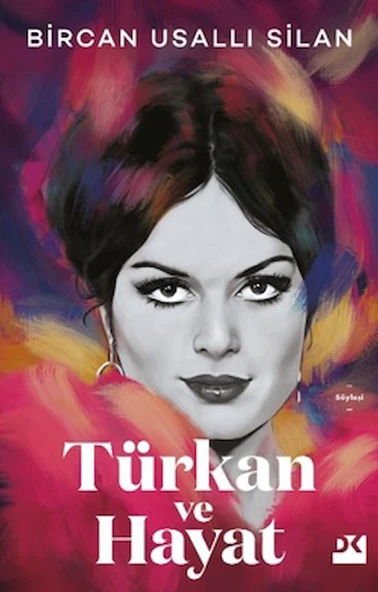 Türkan ve Hayat / Bircan Usallı Silan / Doğan Kitap / 9786255941800 ürün görseli