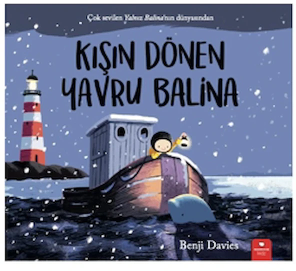 Kışın Dönen Yavru Balina / Benji Davies / Redhouse Kidz Yayınları / 9786256998407 ürün görseli