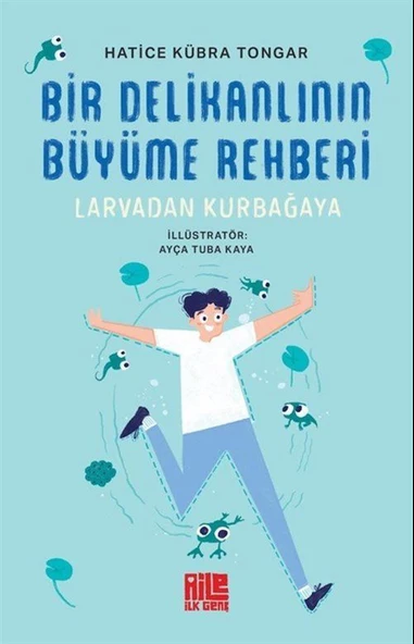 Bir Delikanlının Büyüme Rehberi (Larvadan Kurbağaya) ürün görseli
