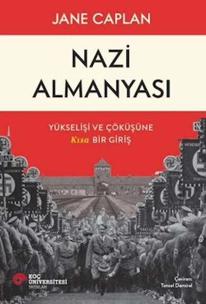Nazi Almanyası / Jane Caplan / Koç Üniversitesi Yayınları / 9786256230262 ürün görseli