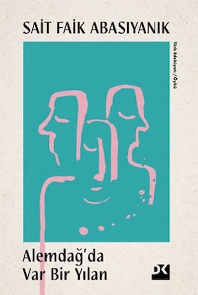 Alemdağ’da Var Bir Yılan / Sait Faik Abasıyanık / Doğan Kitap / 9786256162891 ürün görseli