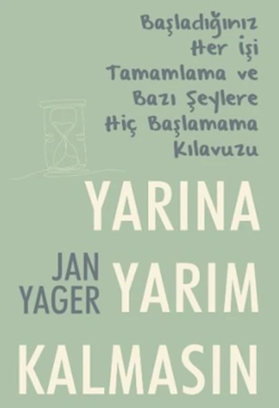 Yarına Yarım Kalmasın / Jan Yager / Nepal Kitap / 9786256149984 - 1