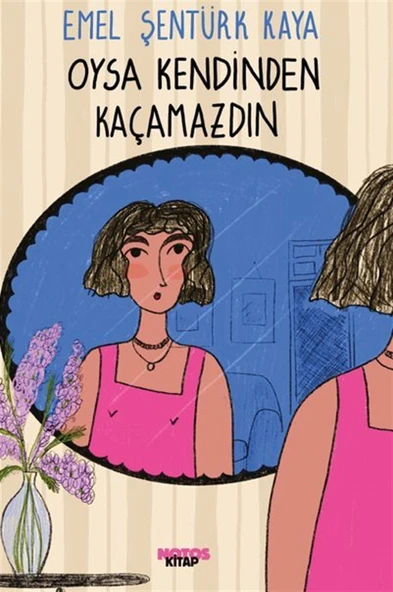 Oysa Kendinden Kaçamazdın ürün görseli