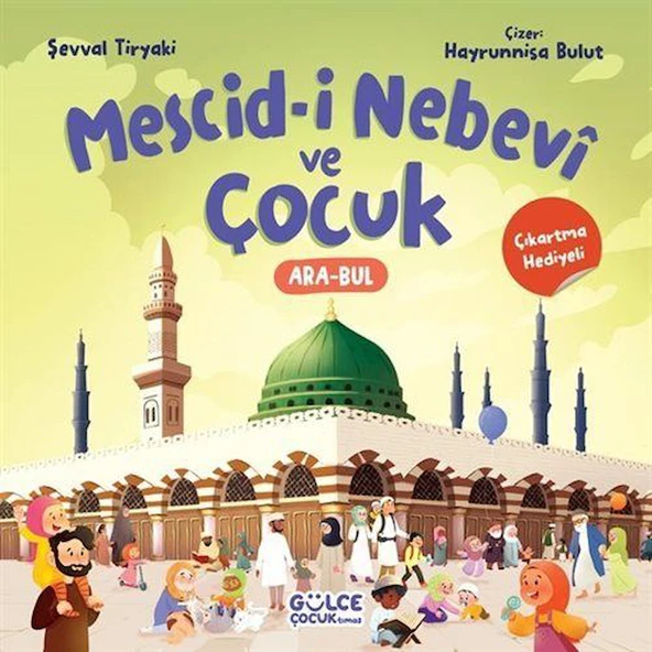 Mescid-i Nebevî ve Çocuk (Çıkartma Hediyeli) ürün görseli