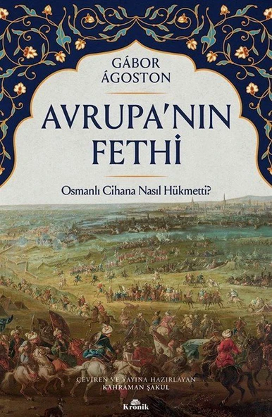 Avrupa'nın Fethi & Osmanlı Cihana Nasıl Hükmetti? ürün görseli