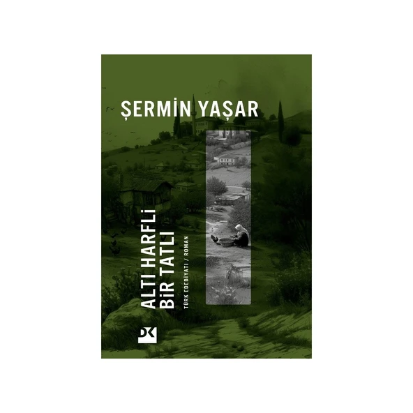 Altı  Harflı  Bır  Tatlı  -  Sermın  Yasar  -  Dogan Yayınları ürün görseli 1