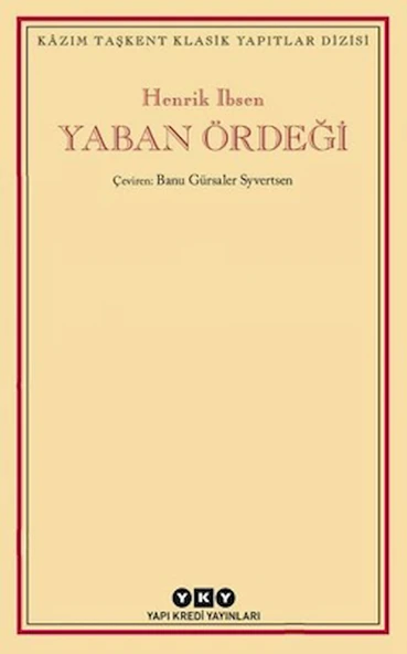 Yaban Ördeği / Henrik Ibsen / Yapı Kredi Yayınları / 9789750864858 ürün görseli