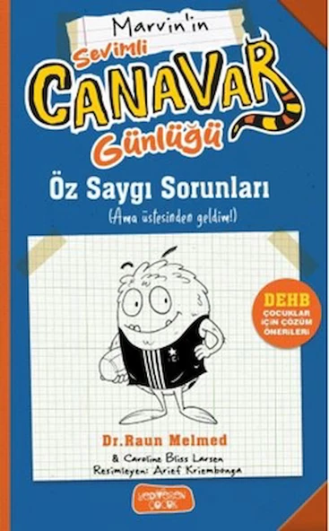 Sevimli Canavar Günlüğü - Öz Saygı Sorunları / Raun Melmed / Yediveren Çocuk / 9786259750149 ürün görseli