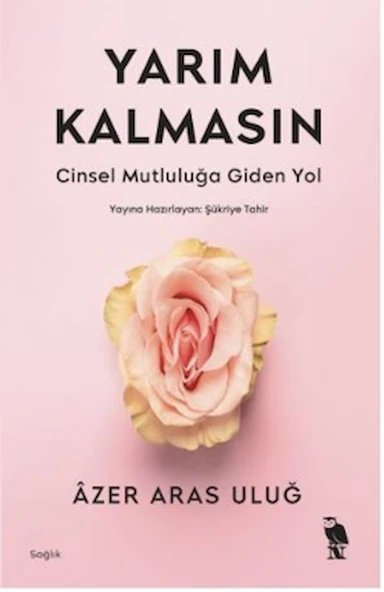 Yarım Kalmasın / Azer Aras Uluğ / Nemesis Kitap / 9786259551623 ürün görseli