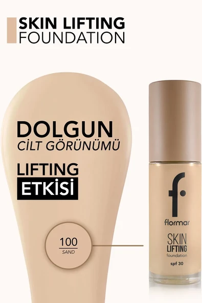 Flormar Skin Lifting Sıkılaştırıcı Bakım Yapan Kremsi Dokulu SPF 30 Fondöten 100 SAND - Resim 4