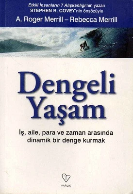 Dengeli Yaşam A. Roger Merrill, Rebecca Merrill Varlık Yayınları ürün görseli