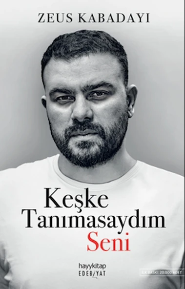 Keşke Tanımasaydım Seni / Zeus Kabadayı / Hayykitap / 9786256329133 ürün görseli