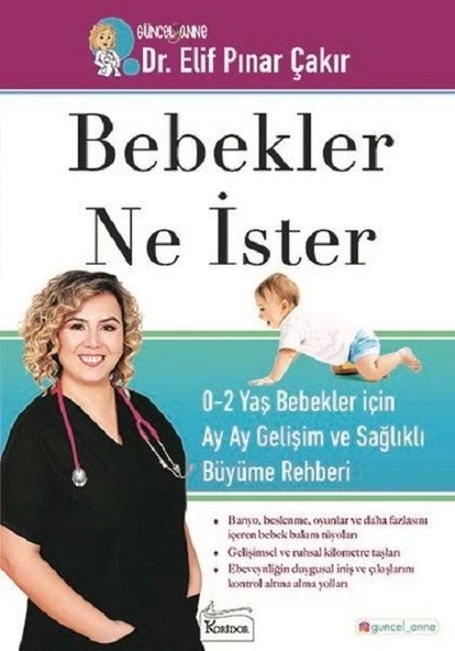 Bebekler Ne İster - 0-2 Yaş Bebekler için Ay Ay Gelişim ve Sağlıklı Büyüme Rehberi ürün görseli 1
