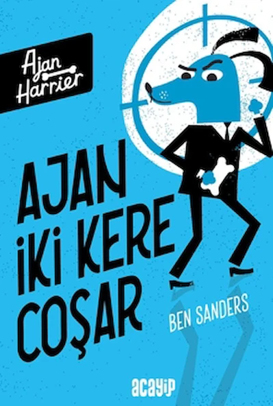 Ajan İki Kere Coşar / Ben Sanders / Acayip Kitaplar / 9786256186033 ürün görseli