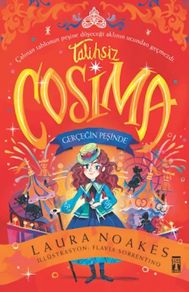 Talihsiz Cosima & Gerçeğin Peşinde / Laura Noakes / Genç Timaş / 9786259601328 ürün görseli