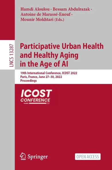 Participative Urban Health and Healthy Aging in the Age of AI: 19th International Conference, ICOST 2022, Paris, France, June 27–30, 2022, Proceedings (Lecture Notes in Computer Science, 13287) Aloulo ürün görseli 1