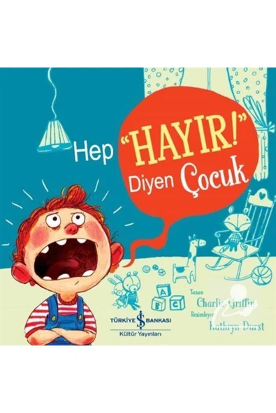 Hep "hayır!" Diyen Çocuk ürün görseli