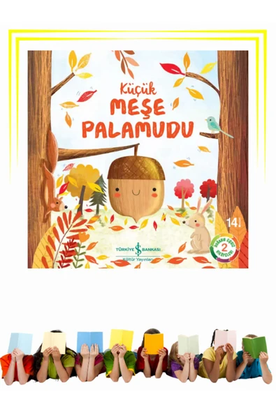 Küçük Meşe Palamudu - Çocuk - Okul Öncesi, Çocuk - Resimli Kitaplar ürün görseli