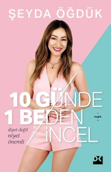 10 Günde 1 Beden İncel / Şeyda Öğdük / Doğan Kitap / 9786255941923 ürün görseli