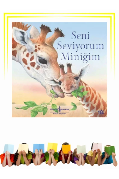 Seni Seviyorum Miniğim - Çocuk - Okul Öncesi, Çocuk - Resimli Kitaplar ürün görseli