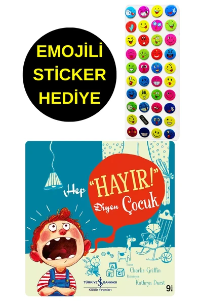 EMOJİLİ  STİCKER HEDİYE  - OKUL ÖNCESİ RESİMLİ KİTAPLAR  - HEP HAYIR DİYEN ÇOCUK ürün görseli