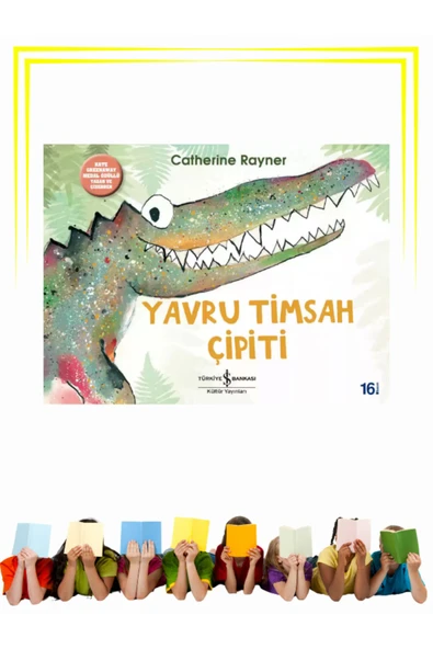 Yavru Timsah Çipiti - Okul Öncesi, Çocuk - Resimli Kitaplar ürün görseli