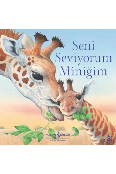 Seni Seviyorum Miniğim Çocuk Masal/öykü Kitabı ürün görseli